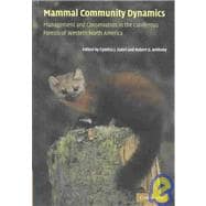 Mammal Community Dynamics: Management and Conservation in the Coniferous Forests of Western North America