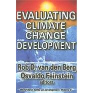 Evaluating Climate Change and Development: Volume 9, World Bank Series on Development