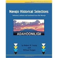 Navajo Historical Selections: Selected, Edited and Translated from the Navajo