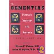 The Dementias: Diagnosis, Treatment, and Research