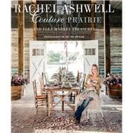 Rachel Ashwell Couture Prairie And Flea Market Treasures