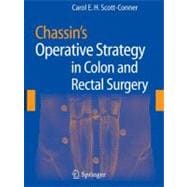 Chassin's Operative Strategy in colon and Rectal Surgery