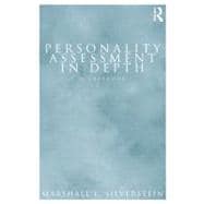 Personality Assessment in Depth: A Casebook