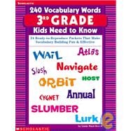 240 Vocabulary Words 3rd Grade Kids Need To Know 24 Ready-to-Reproduce Packets That Make Vocabulary Building Fun & Effective