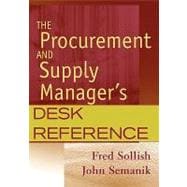 The Procurement and Supply Manager's Desk Reference