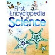 The Usborne First Encyclopedia of Science