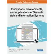 Innovations, Developments, and Applications of Semantic Web and Information Systems