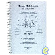 Manual Mobilization of the Joints: Joint Examination and Basic Treatment : The Extremities