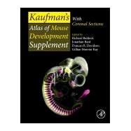 Kaufman's Atlas of Mouse Development Supplement