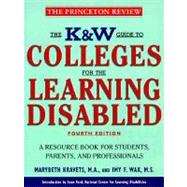 K&W Guide to Colleges for the Learning Disabled 1998