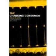 The Changing Consumer: Markets and Meanings