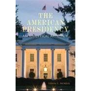 The American Presidency: An Analytical Approach