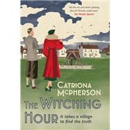 The Witching Hour A thrilling new Dandy Gilver mystery to enjoy this summer