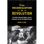 From Reconciliation to Revolution