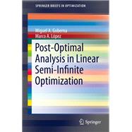 Post-Optimal Analysis in Linear Semi-Infinite Optimization