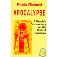 Apocalypse : A People's Commentary on the Book of Revelation