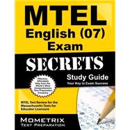 Mtel English (07) Exam Secrets Study Guide