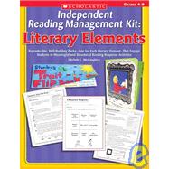 Literary Elements Kit : Reproducible, Skill-Building Packs-One for Each Literary Element-That Engage Students in Meaningful and Structured Reading Response Activities