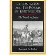 Colonialism and Its Forms of Knowledge