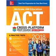 McGraw-Hill Education ACT 2018 Cross-Platform Prep Course