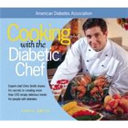 Cooking with the Diabetic Chef