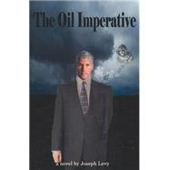The Oil Imperative