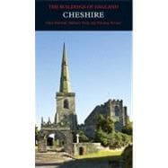 Cheshire : The Buildings of England