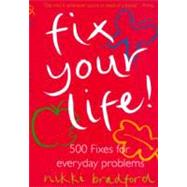 Fix Your Life!