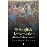 The English Reformation Religion and Cultural Adaption