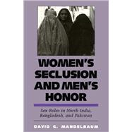 Women's Seclusion and Men's Honor