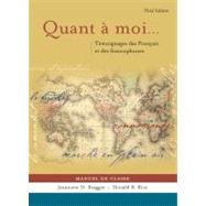Quant a Moi: Temoignages Des Francais Et Des Francophones