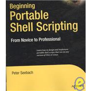 Beginning Portable Shell Scripting: From Novice to Professional