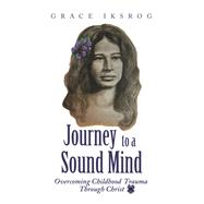 Journey to a Sound Mind