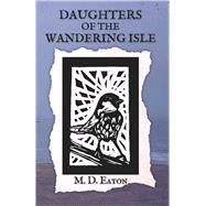 Daughters of the Wandering Isle