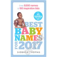 Best Baby Names for 2017 Over 8,000 Names and 100 Inspiration Lists