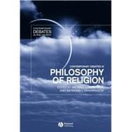 Contemporary Debates in Philosophy of Religion