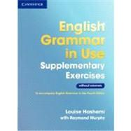 English Grammar in Use Supplementary Exercises Without Answers