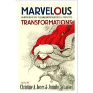 Marvelous Transformations