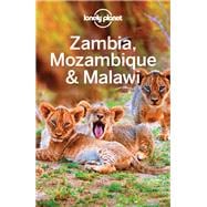 Lonely Planet Zambia, Mozambique & Malawi 3