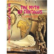 The Myth of Tantalus A Scaffolding for an Ontological Theory of Personality