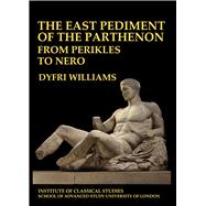 The East Pediment of the Parthenon