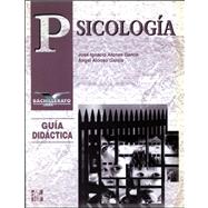 Psicologia - Bachillerato Guia Didactica