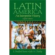 Latin America: A Concise Interpretive History