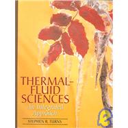 Thermal-Fluid Sciences: An Integrated Approach