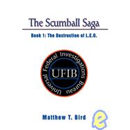 The Scumball Saga, Book I