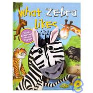 What Zebra Likes : A Tale of Friendship