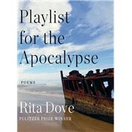 Playlist for the Apocalypse Poems