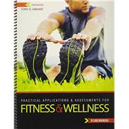 Practical Applications and Assessments for Fitness and Wellness