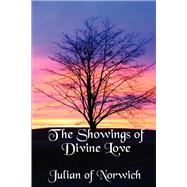 The Showings of Divine Love