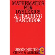 Mathematics for Dyslexics: A Teaching Handbook, 2nd Edition